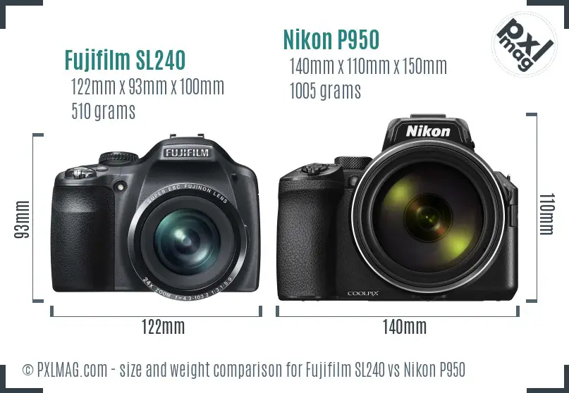 Fujifilm SL240 vs Nikon P950 size comparison