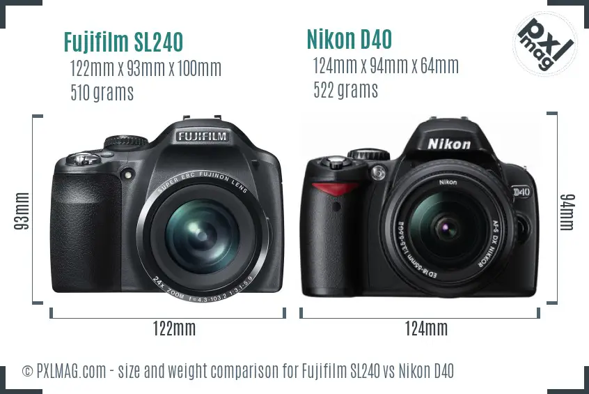 Fujifilm SL240 vs Nikon D40 size comparison