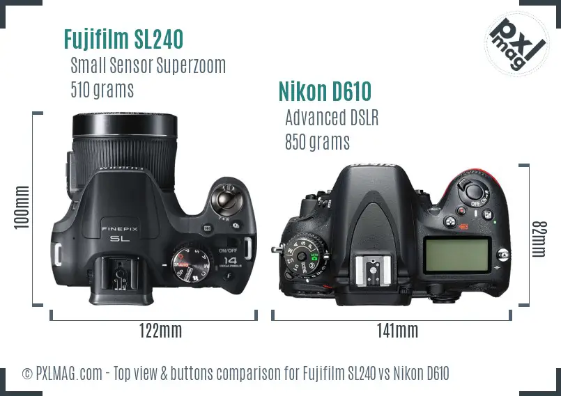 Fujifilm SL240 vs Nikon D610 top view buttons comparison