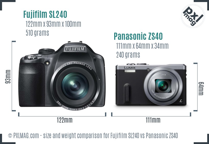 Fujifilm SL240 vs Panasonic ZS40 size comparison Fujifilm SL240 vs Panasonic ZS40 size comparison