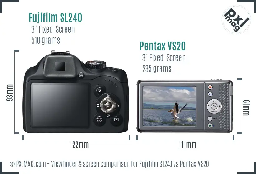 Fujifilm SL240 vs Pentax VS20 Screen and Viewfinder comparison