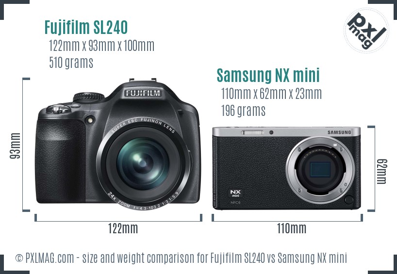Fujifilm SL240 vs Samsung NX mini size comparison Fujifilm SL240 vs Samsung NX mini size comparison