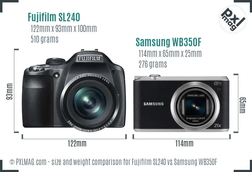 Fujifilm SL240 vs Samsung WB350F size comparison