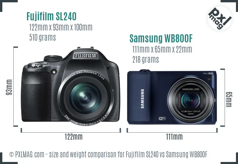 Fujifilm SL240 vs Samsung WB800F size comparison