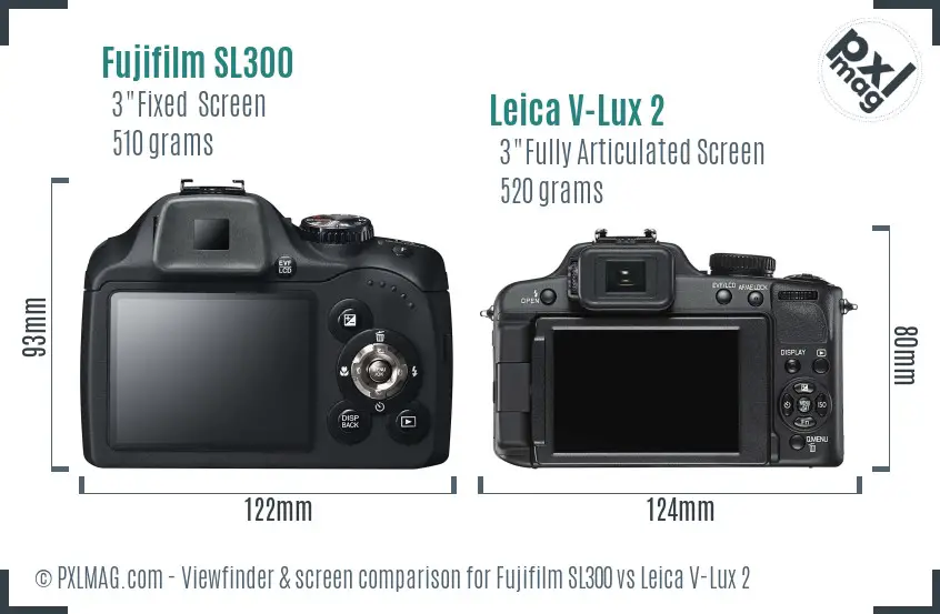 Fujifilm SL300 vs Leica V-Lux 2 Screen and Viewfinder comparison