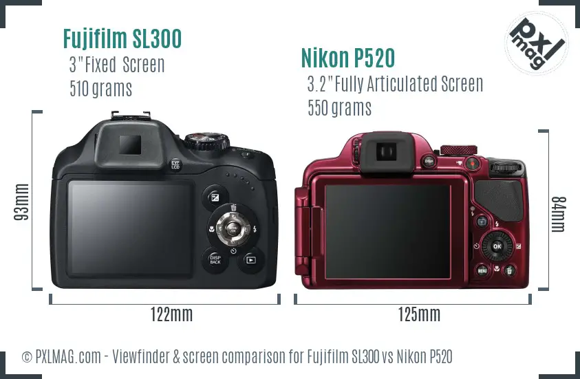 Fujifilm SL300 vs Nikon P520 Screen and Viewfinder comparison
