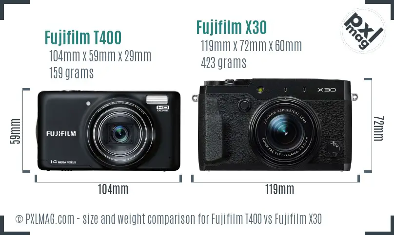 Fujifilm T400 vs Fujifilm X30 size comparison