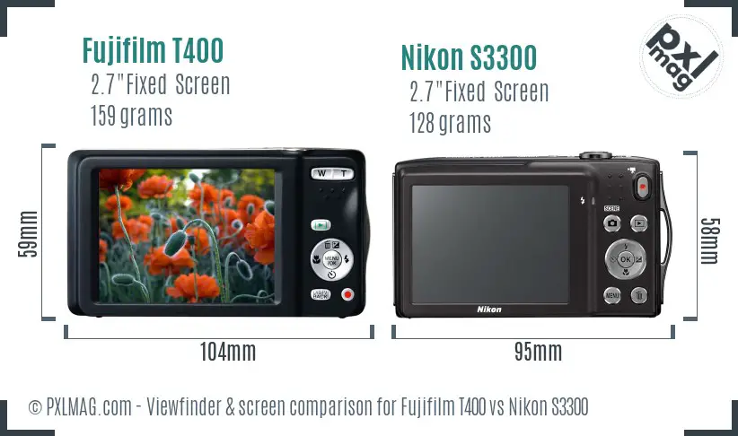 Fujifilm T400 vs Nikon S3300 Screen and Viewfinder comparison