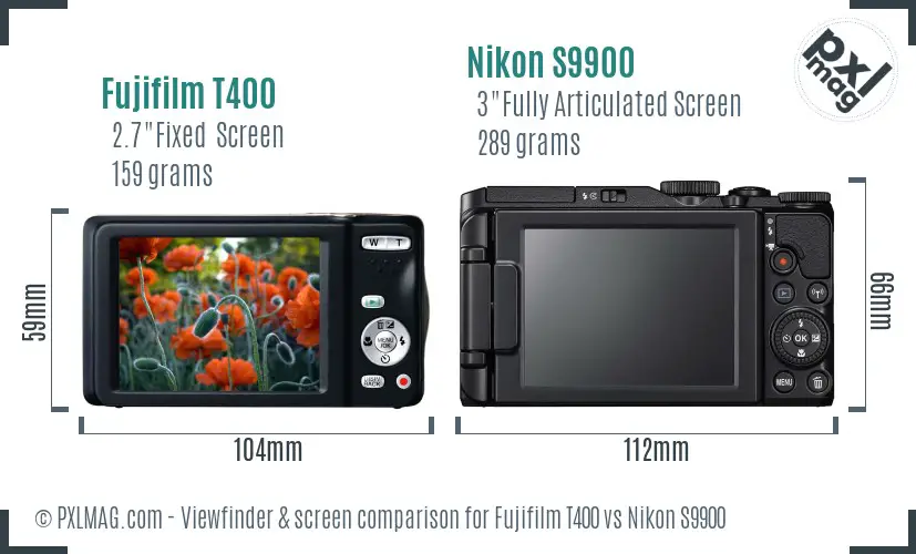 Fujifilm T400 vs Nikon S9900 Screen and Viewfinder comparison Fujifilm T400 vs Nikon S9900 Screen and Viewfinder comparison
