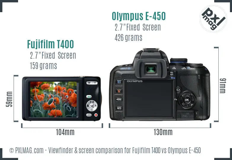 Fujifilm T400 vs Olympus E-450 Screen and Viewfinder comparison
