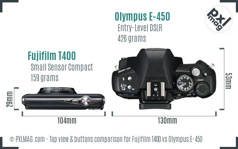 Fujifilm T400 vs Olympus E-450 top view buttons comparison