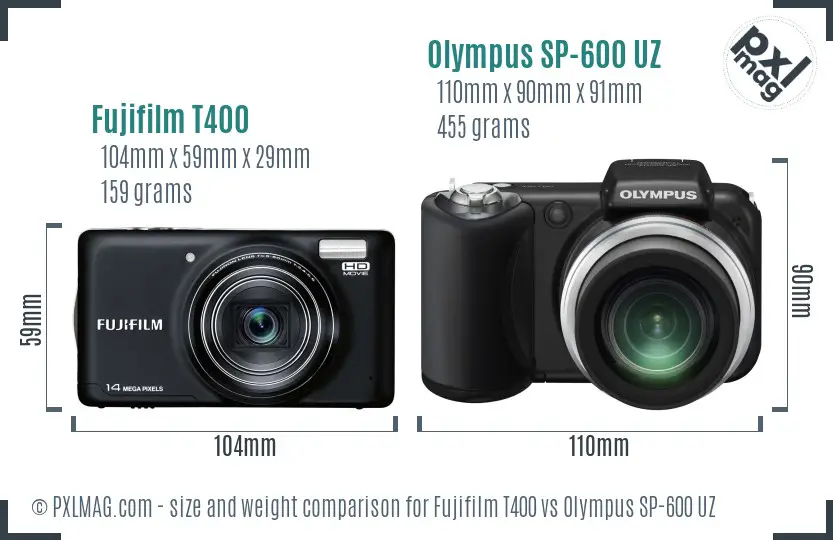 Fujifilm T400 vs Olympus SP-600 UZ size comparison
