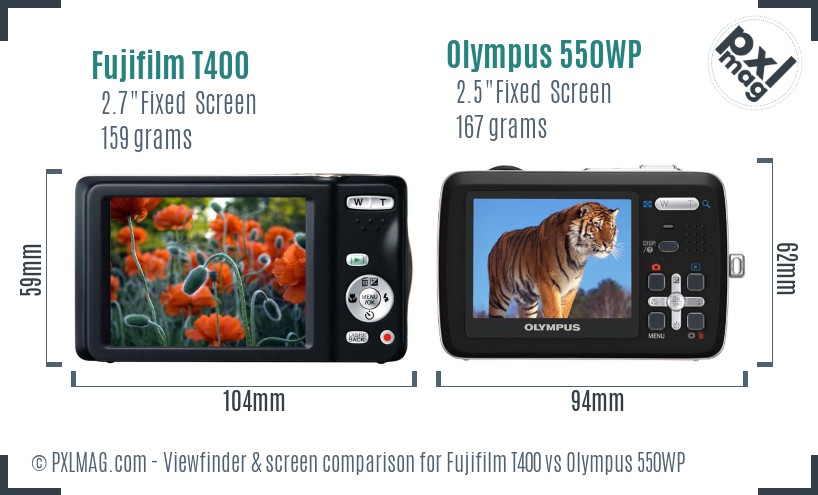 Fujifilm T400 vs Olympus 550WP Screen and Viewfinder comparison