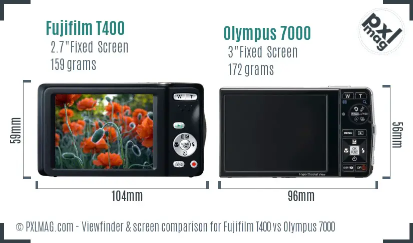 Fujifilm T400 vs Olympus 7000 Screen and Viewfinder comparison
