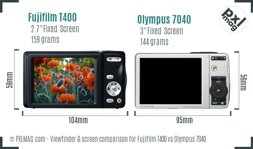 Fujifilm T400 vs Olympus 7040 Screen and Viewfinder comparison