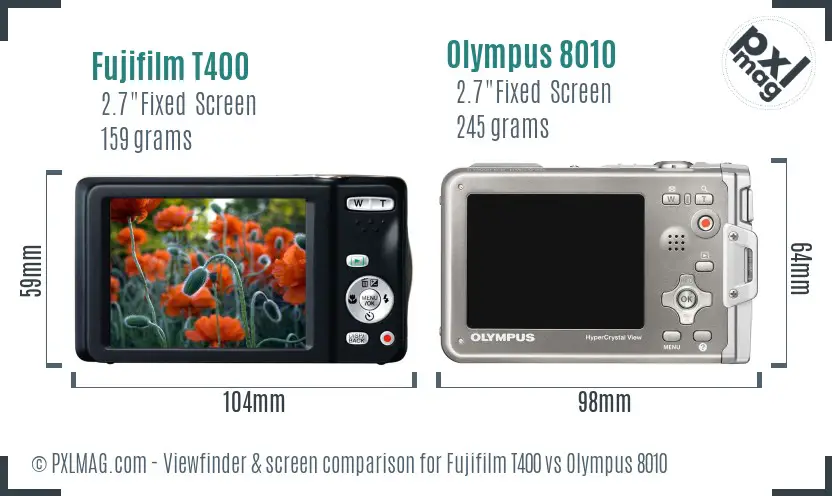 Fujifilm T400 vs Olympus 8010 Screen and Viewfinder comparison