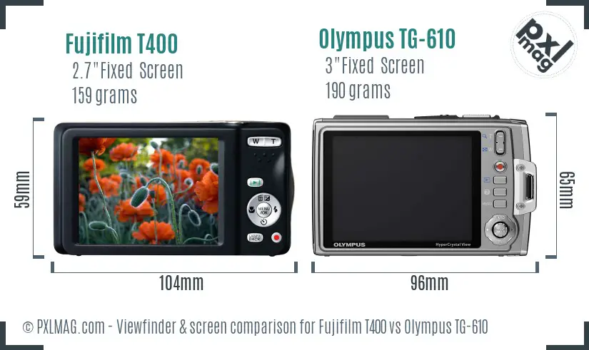 Fujifilm T400 vs Olympus TG-610 Screen and Viewfinder comparison