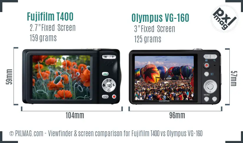 Fujifilm T400 vs Olympus VG-160 Screen and Viewfinder comparison Fujifilm T400 vs Olympus VG-160 Screen and Viewfinder comparison