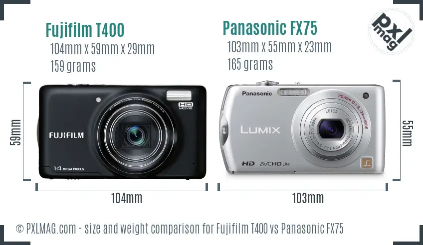 Fujifilm T400 vs Panasonic FX75 size comparison