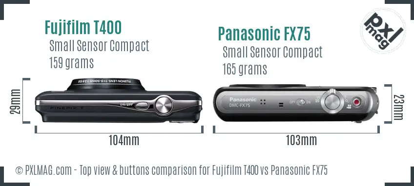 Fujifilm T400 vs Panasonic FX75 top view buttons comparison