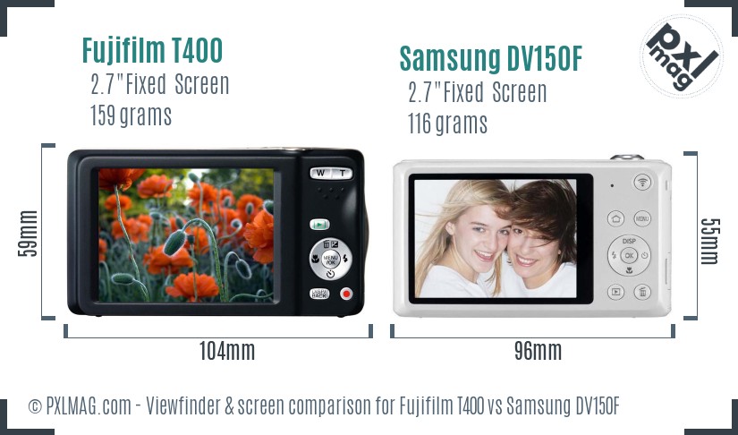 Fujifilm T400 vs Samsung DV150F Screen and Viewfinder comparison