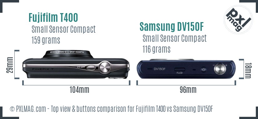 Fujifilm T400 vs Samsung DV150F top view buttons comparison