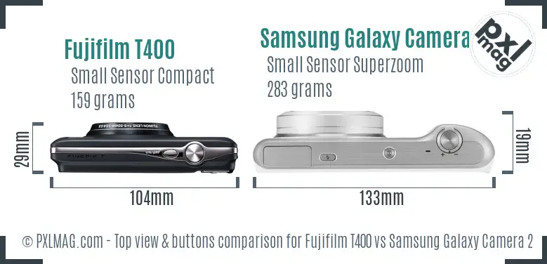 Fujifilm T400 vs Samsung Galaxy Camera 2 top view buttons comparison Fujifilm T400 vs Samsung Galaxy Camera 2 top view buttons comparison
