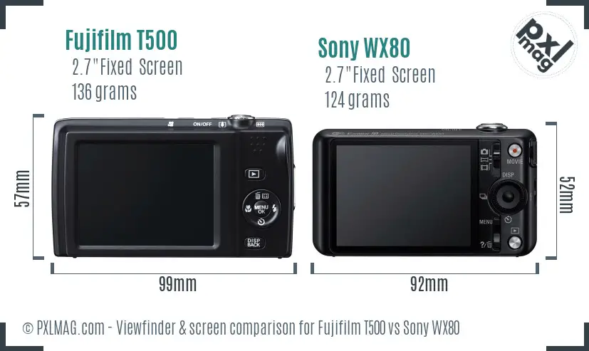 Fujifilm T500 vs Sony WX80 Screen and Viewfinder comparison