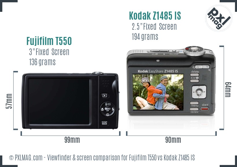 Fujifilm T550 vs Kodak Z1485 IS Screen and Viewfinder comparison