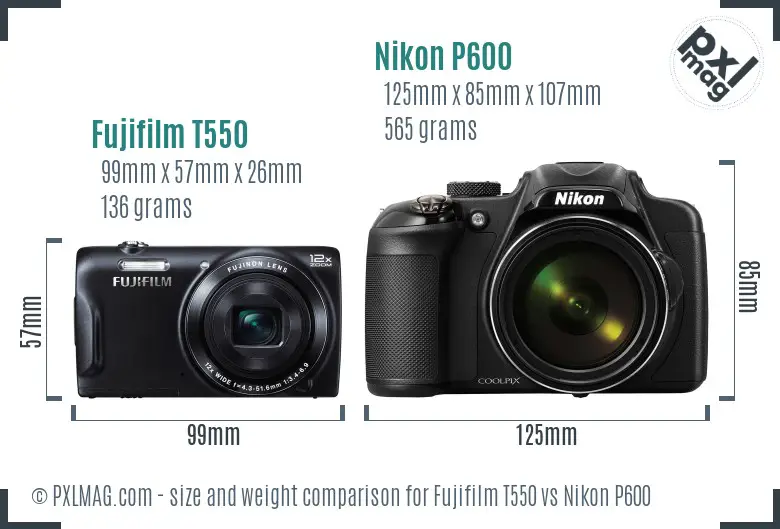 Fujifilm T550 vs Nikon P600 size comparison