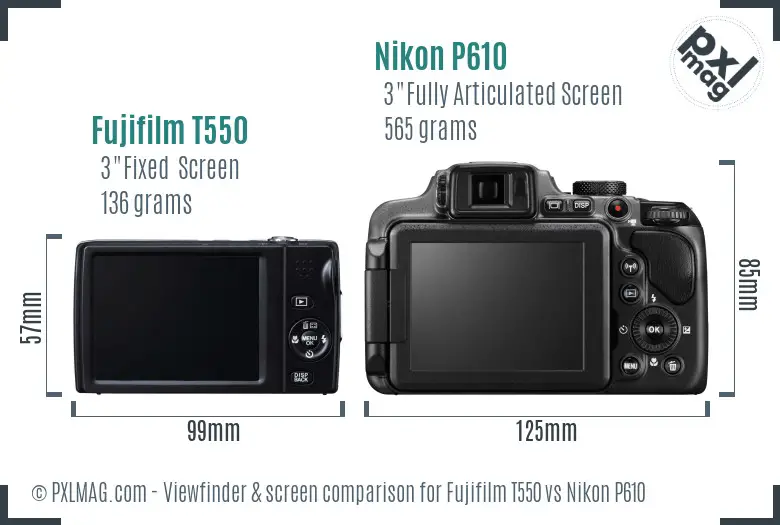 Fujifilm T550 vs Nikon P610 Screen and Viewfinder comparison