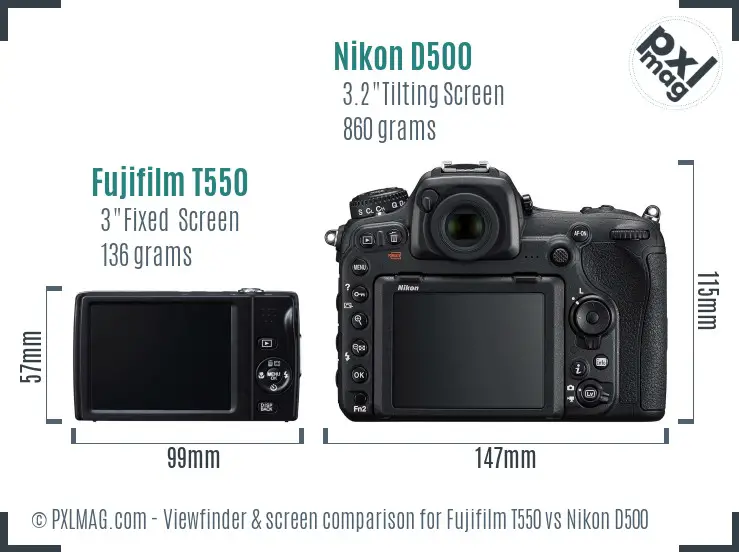Fujifilm T550 vs Nikon D500 Screen and Viewfinder comparison
