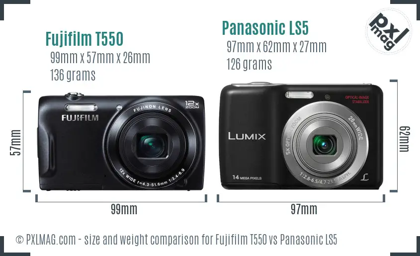 Fujifilm T550 vs Panasonic LS5 size comparison Fujifilm T550 vs Panasonic LS5 size comparison