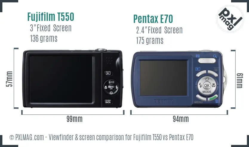 Fujifilm T550 vs Pentax E70 Screen and Viewfinder comparison Fujifilm T550 vs Pentax E70 Screen and Viewfinder comparison