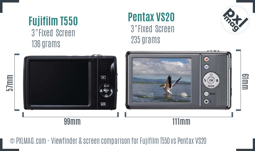 Fujifilm T550 vs Pentax VS20 Screen and Viewfinder comparison