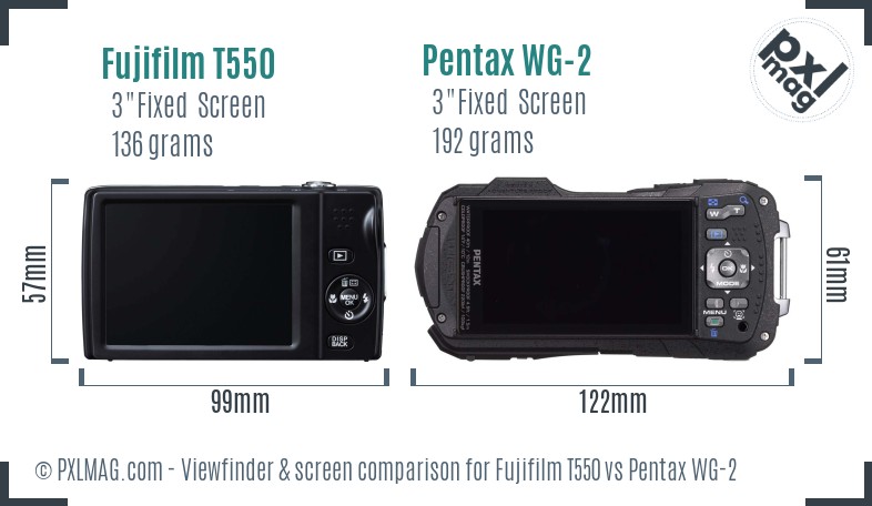 Fujifilm T550 vs Pentax WG-2 Screen and Viewfinder comparison