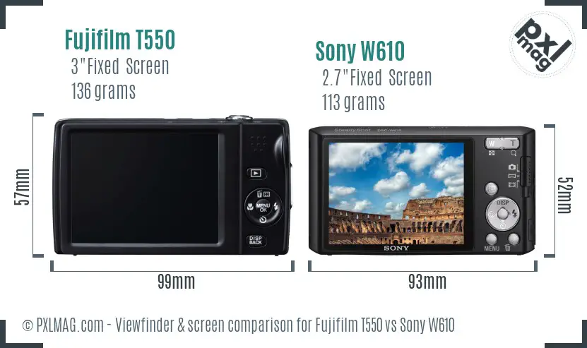 Fujifilm T550 vs Sony W610 Screen and Viewfinder comparison