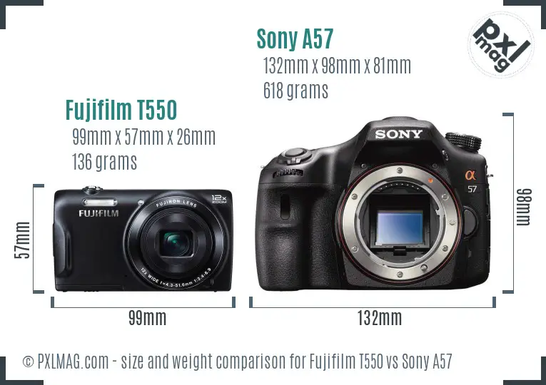 Fujifilm T550 vs Sony A57 size comparison