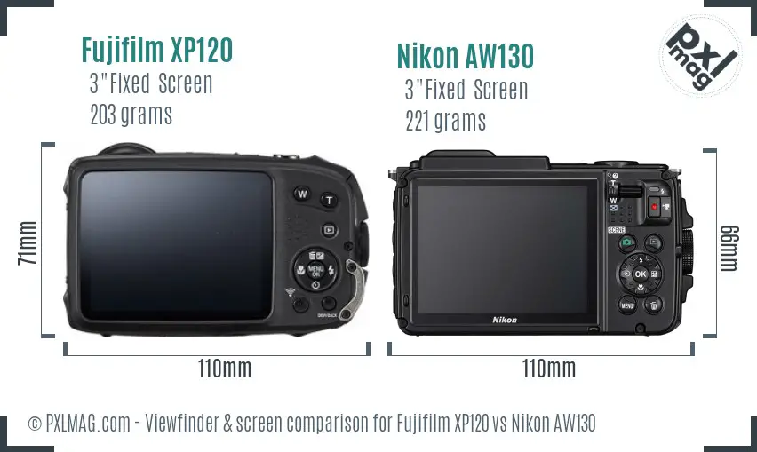 Fujifilm XP120 vs Nikon AW130 Screen and Viewfinder comparison