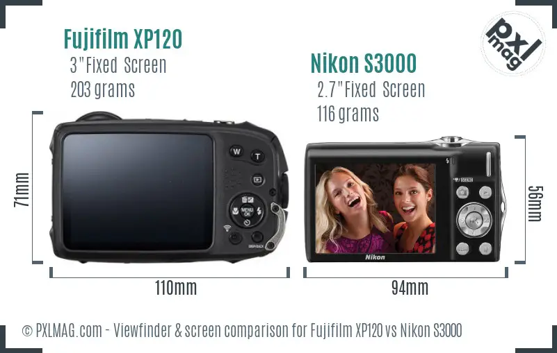 Fujifilm XP120 vs Nikon S3000 Screen and Viewfinder comparison