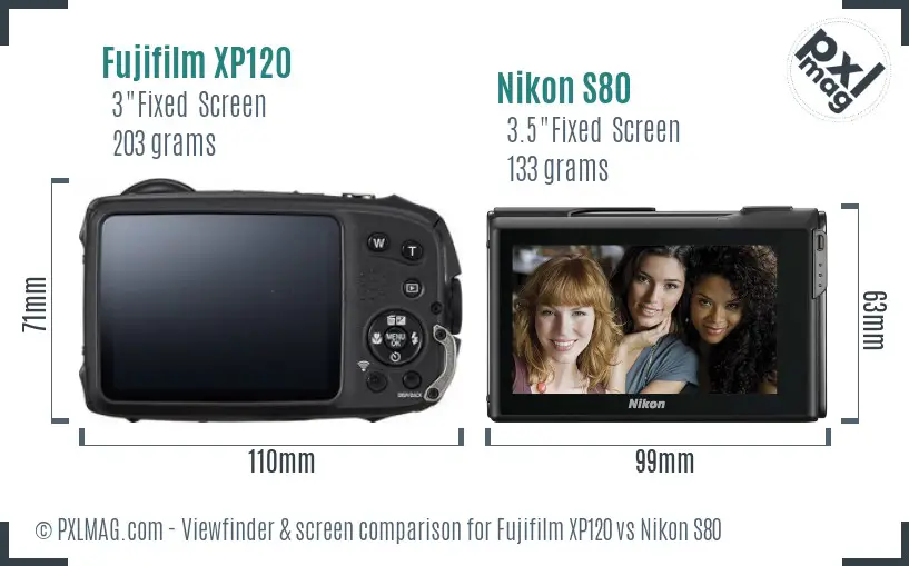 Fujifilm XP120 vs Nikon S80 Screen and Viewfinder comparison