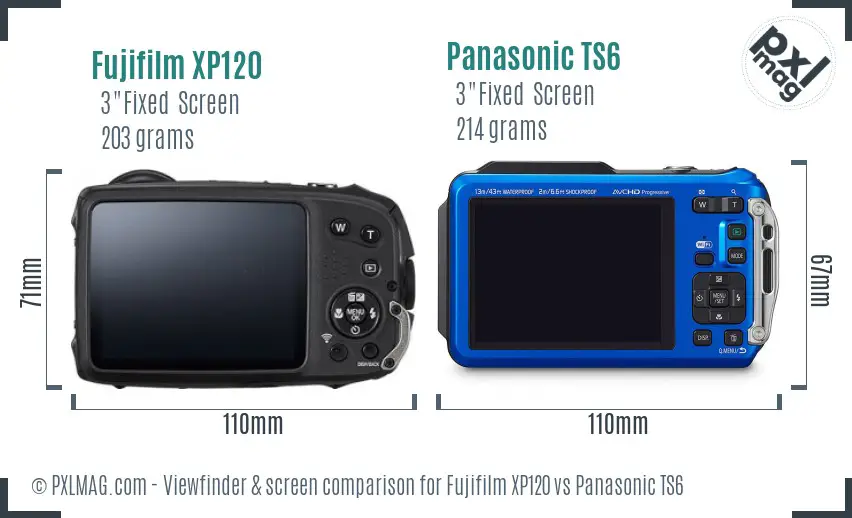 Fujifilm XP120 vs Panasonic TS6 Screen and Viewfinder comparison