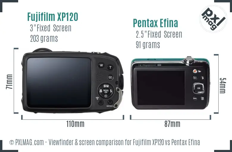 Fujifilm XP120 vs Pentax Efina Screen and Viewfinder comparison