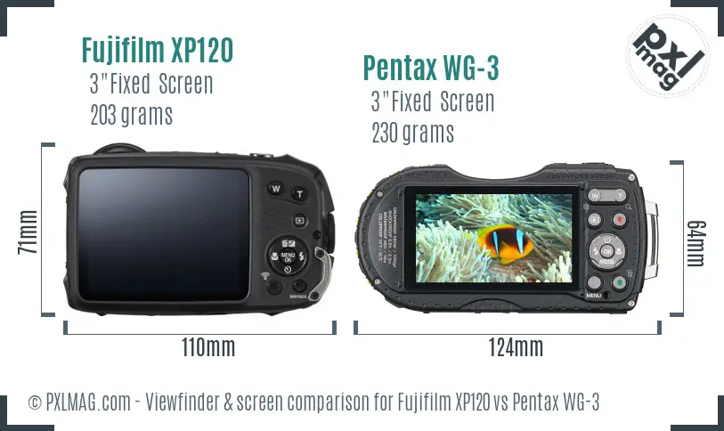 Fujifilm XP120 vs Pentax WG-3 Screen and Viewfinder comparison