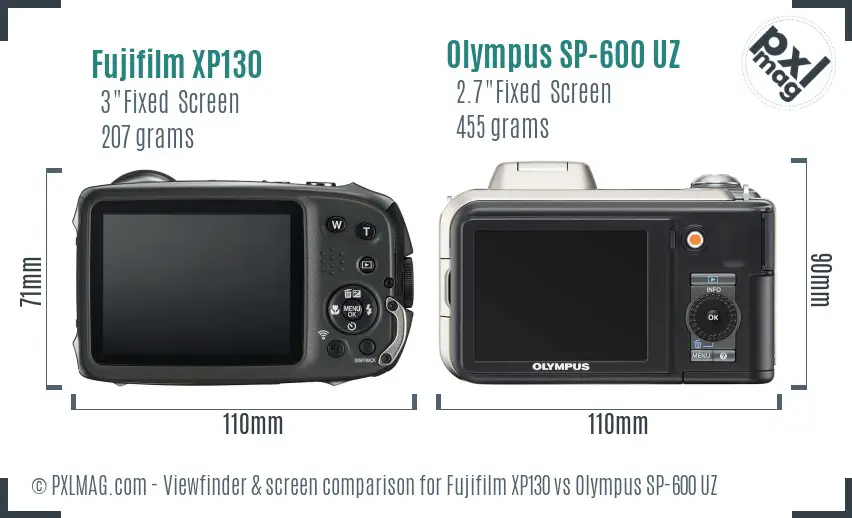 Fujifilm XP130 vs Olympus SP-600 UZ Screen and Viewfinder comparison