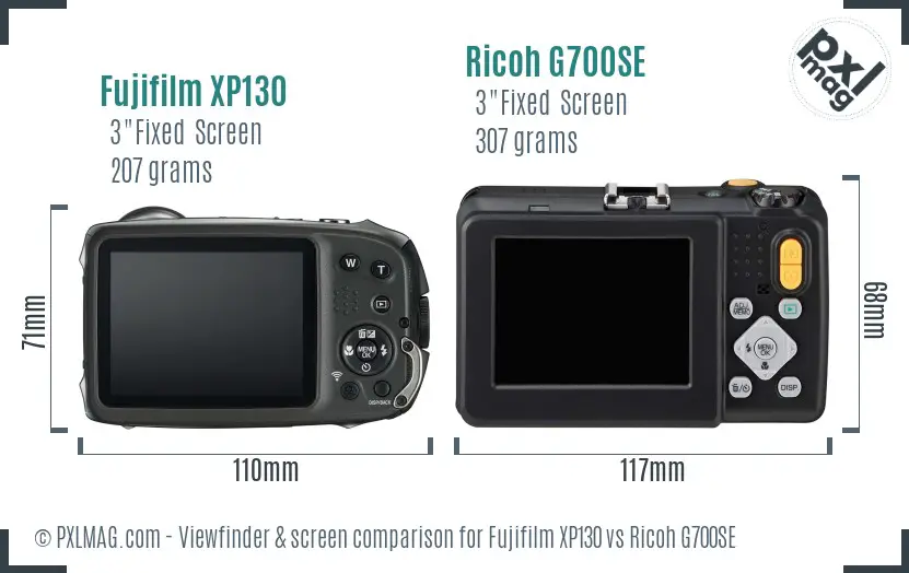 Fujifilm XP130 vs Ricoh G700SE Screen and Viewfinder comparison