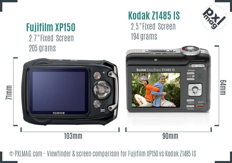 Fujifilm XP150 vs Kodak Z1485 IS Screen and Viewfinder comparison