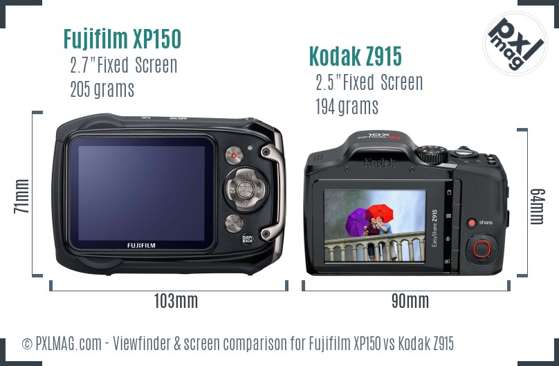 Fujifilm XP150 vs Kodak Z915 Screen and Viewfinder comparison