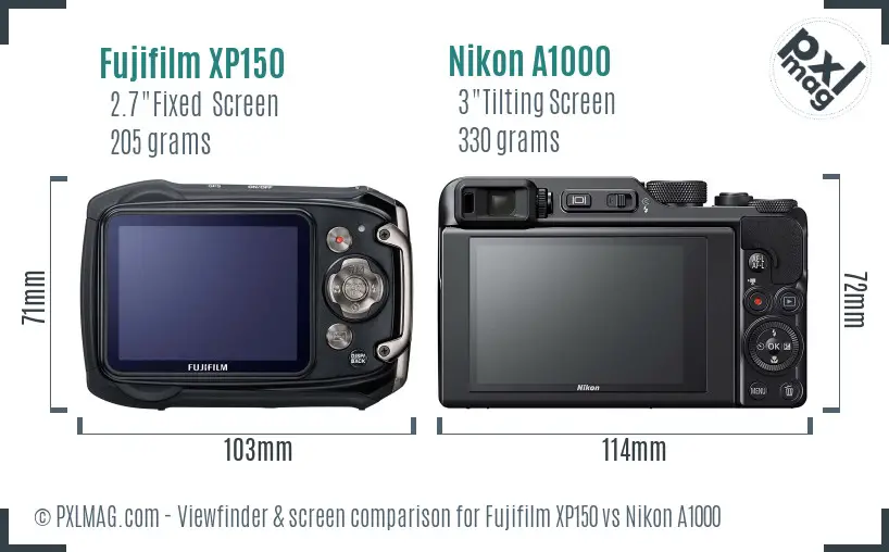Fujifilm XP150 vs Nikon A1000 Screen and Viewfinder comparison