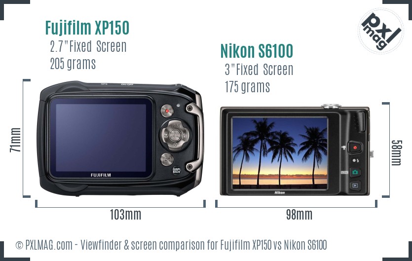 Fujifilm XP150 vs Nikon S6100 Screen and Viewfinder comparison